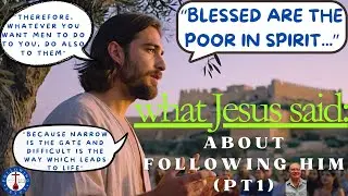what Jesus said: About Following Him Pt. 1