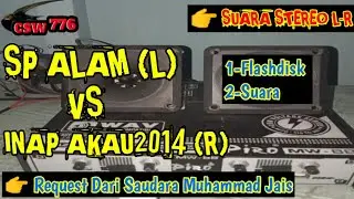 SP ALAM VS INAP AKAU2014 STEREO L-R | SUARA PANGGIL WALET KOMBINASI SUARA INAP WALET