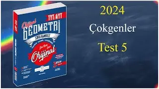 Çokgenler Test 5 - Orijinal geometri soru bankası çözümleri