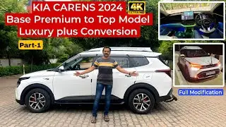 Kia Carens 2024 PREMIUM to LUXURY PLUS conversion | kia Carens| Tamil