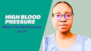 Best Exercise to Lower Blood Pressure