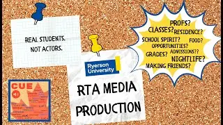 All About [RYERSON U: RTA Media Production] Student life, Classes, Downtown Toronto Campus and MORE!