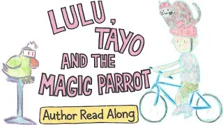Lulu, Tayo and the Magic Parrot: Explaining AI to Kids (Author Read Along)
