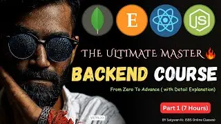 The Ultimate Backend Course (MERN Stack) - Part 1 | Node.js | Express.js| MongoDB 🔥🔥🔥