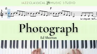 Photograph - Ed Sheeran | Piano Tutorial (EASY) | WITH Music Sheet | JCMS