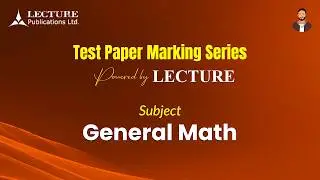 Test Paper Marking Series- Gen.Math || Powered by Lecture Publication.