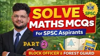 Mathematics MCQs for SPSC | Block Officer & Forest Guard Exam Preparation 📘 | Must Watch!