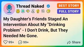 My Daughter's Friends Staged An Intervention About My 