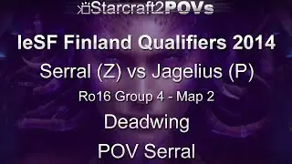 SC2 HotS - IeSF Finland 2014 - Serral vs Jagelius - Ro16 Group 4 - Map 2 - Deadwing - Serral