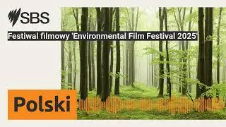 Festiwal filmowy 'Environmental Film Festival 2025' | SBS Polish - SBS po polsku