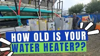 How to find the AGE of your Water Heater