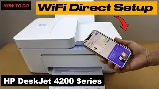 Настройка HP DeskJet 4200 WiFi Direct, пароль для печати, добавление iPhone, настройка [Руководст...