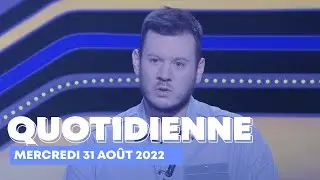 Emission Quotidienne du Mercredi 31 ao&ucirc;t 2022 - Questions pour un Champion