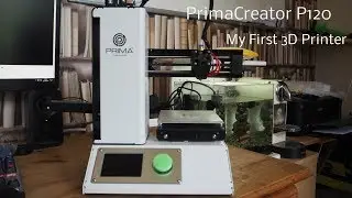 PrimaCreator P120 3D Printer Review