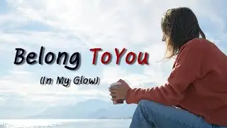Belong To You (In My Glow) &mdash; Sensual R&B Inspired by Sabrina Claudio