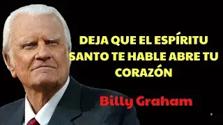 ¿Está el Espíritu Santo tratando de hablarte¿¡Aprende a escucharlo ahora! | Predicas De Billy Graham
