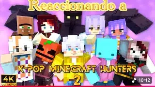 Awidred: Reaccionando a K-pop Minecraft Hunters
