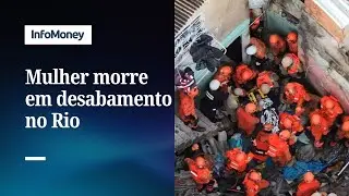 Mulher morre soterrada após desabamento no Rio | InfoMoney News