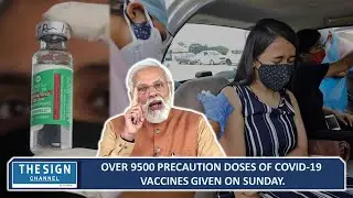 Over 9500 precaution doses of COVID-19 vaccines given on Sunday
