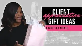 6 Client Appreciation Ideas for Real Estate Agents