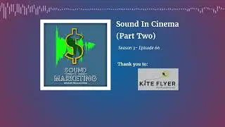 Sound In Cinema (Part Two)
