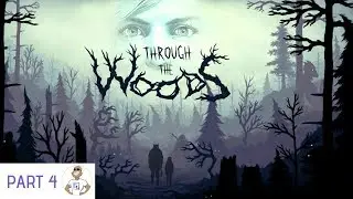 THROUGH THE WOODS (PS4) - WE FOUND ESPIN! Gameplay PART 4 by SUPA G GAMING