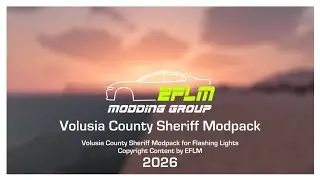 Flashing Lights Modpack Trailer by EFLM | Volusia County Sheriff Modpack