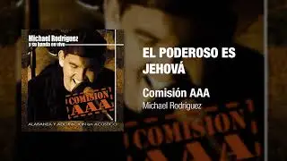 03 El Poderoso es Jehová