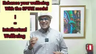 Enhance your wellbeing with the SPIRE model