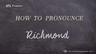 How to Pronounce Richmond (Real Life Examples!)