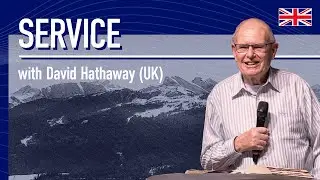 TOS Church Service with Evangelist David Hathaway 🇬🇧 &ndash; Welcome to the livestream