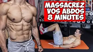 MASSACREZ VOS ABDOS EN 8 MINUTES !!