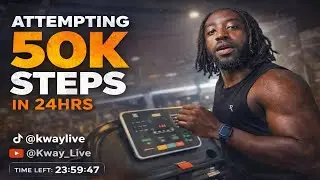 Can I Get 50,000 Steps In Less Then 24hrs (LIVE Endurance Challenge) PART 2