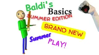 Baldi's Summer in a New School!