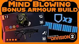 The Division 2 : Mind Blowing Bonus Armour Build