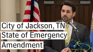 City of Jackson, TN State of Emergency Amendment