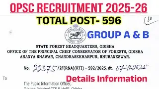 OPSC RECRUITMENT 2025-26 🚨 Group A & B | Total Post&ndash;596 | Eligibility, Age Limit & Full Details
