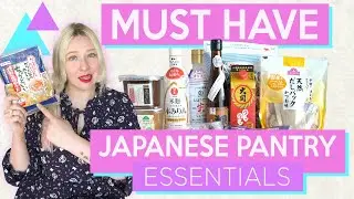Japanese Pantry Items Explained