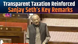 Sanjay Seth Exposes Key Reforms | Central Excise Bill 2025