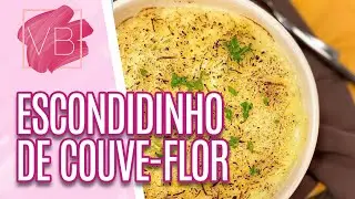 Escondidinho de couve-flor - Você Bonita (04/12/22)