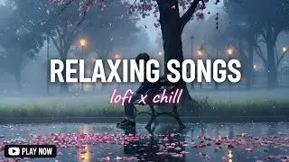 Relaxing sad Songs | Lofi x Chill 💔 | Hindi Sad Vibes Playlist