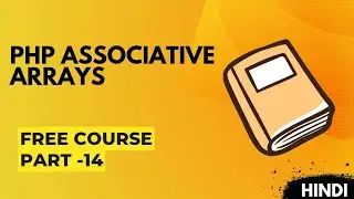 associate array in php | PHP course in hindi