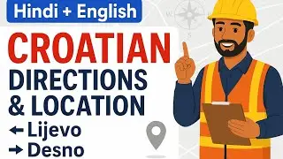 Learn Croatian Directions & Locations (Smjerovi i Lokacije) with Hindi + English
