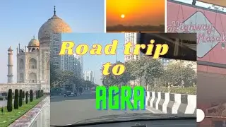 Road Trip Noida to Agra Noida se Agra ka raasta yamuna expressway se