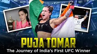 Puja Tomar | MMA Journey of India's First UFC Winner