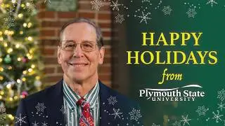 2024 Season's Greetings from Plymouth State