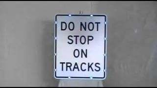 Do Not Stop on Tracks Flashing LED Sign from Solar Traffic Systems