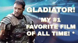 Gladiator-2000-Film Review-Favorite Movie of All Time