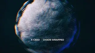 X-Ceed - Chaos Wrapped
