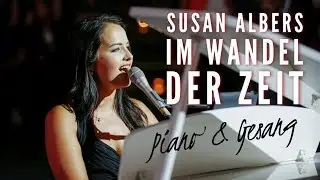 Im Wandel der Zeit - Pianoversion Susan Albers